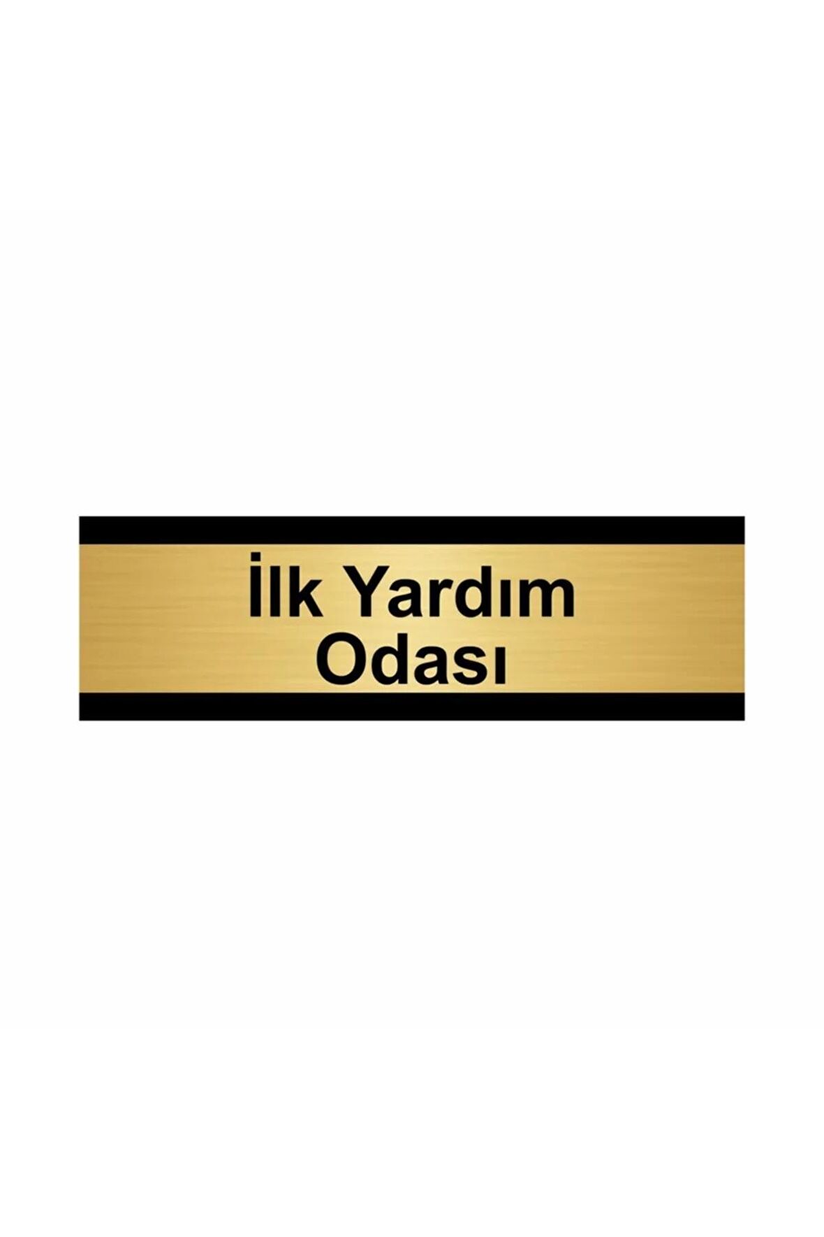 Ilk Yardım Odası 5x20cm Altın Renk Metal Yönlendirme Levhası
