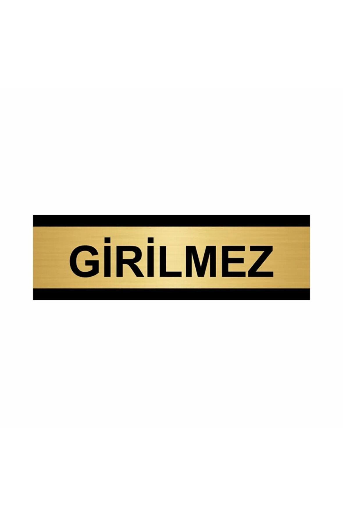 Girilmez 5x20cm Altın Renk Metal Yönlendirme Levhası