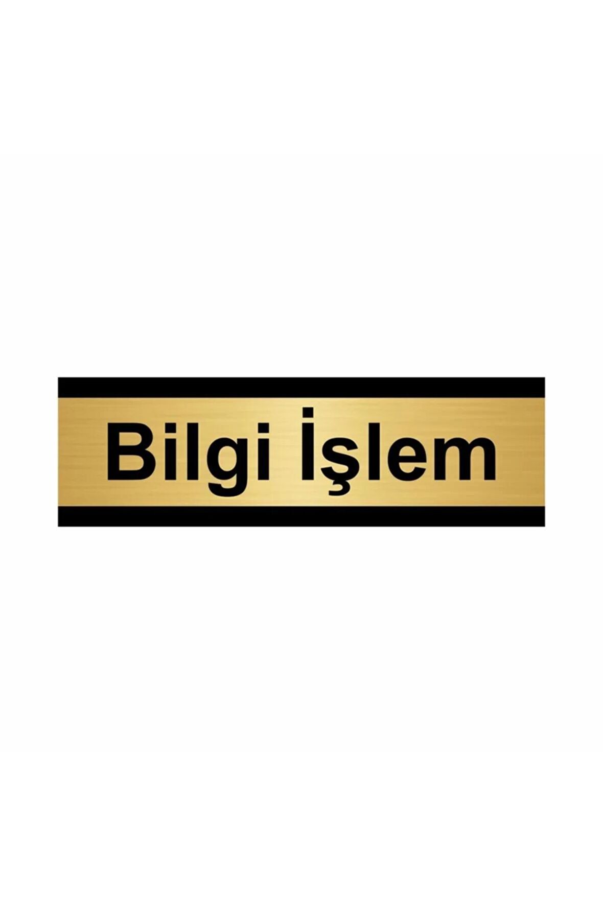 Bilgi Işlem 5x20cm Altın Renk Metal Yönlendirme Levhası