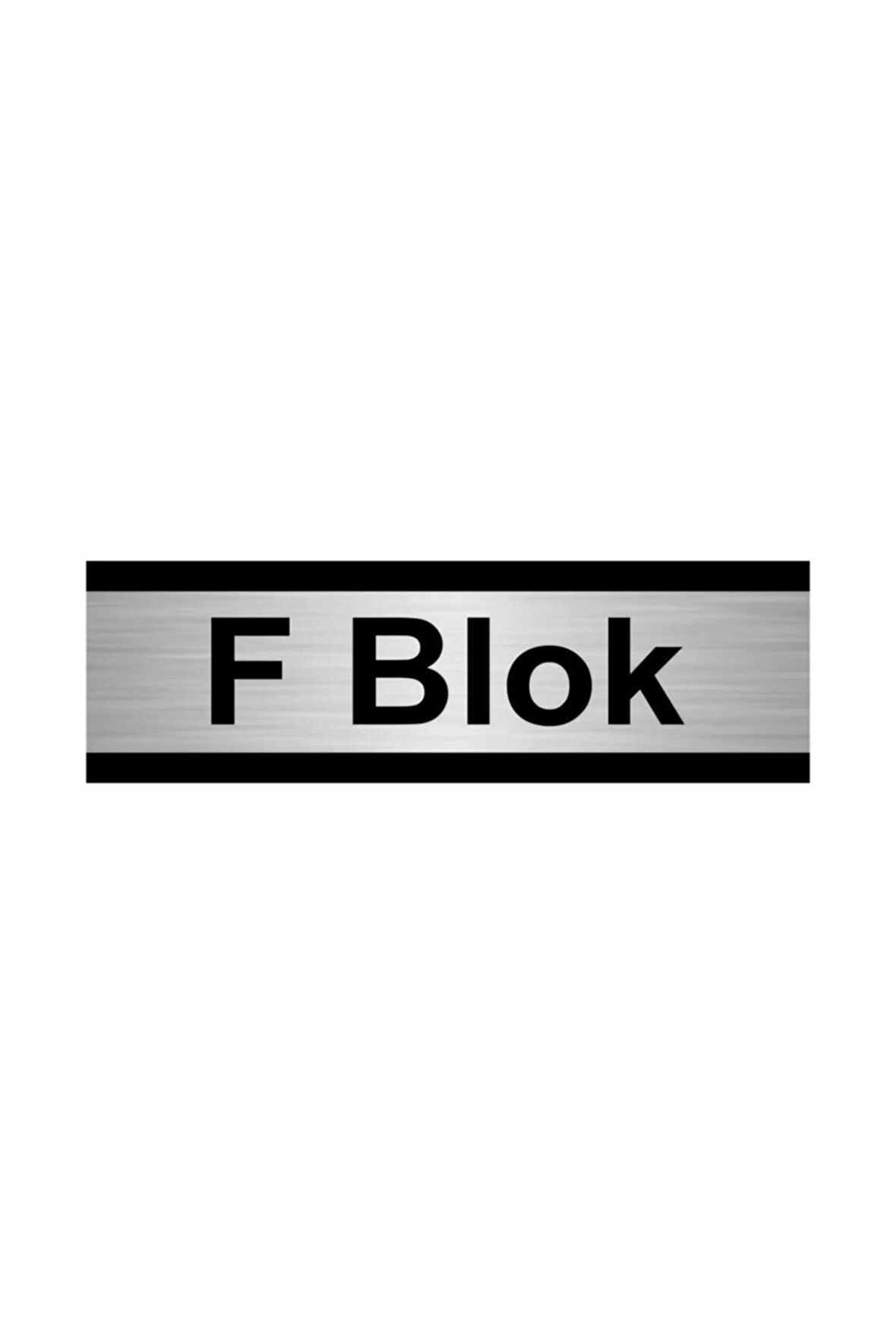 F Blok 5x20cm Gümüş Renk Metal Yönlendirme Levhası
