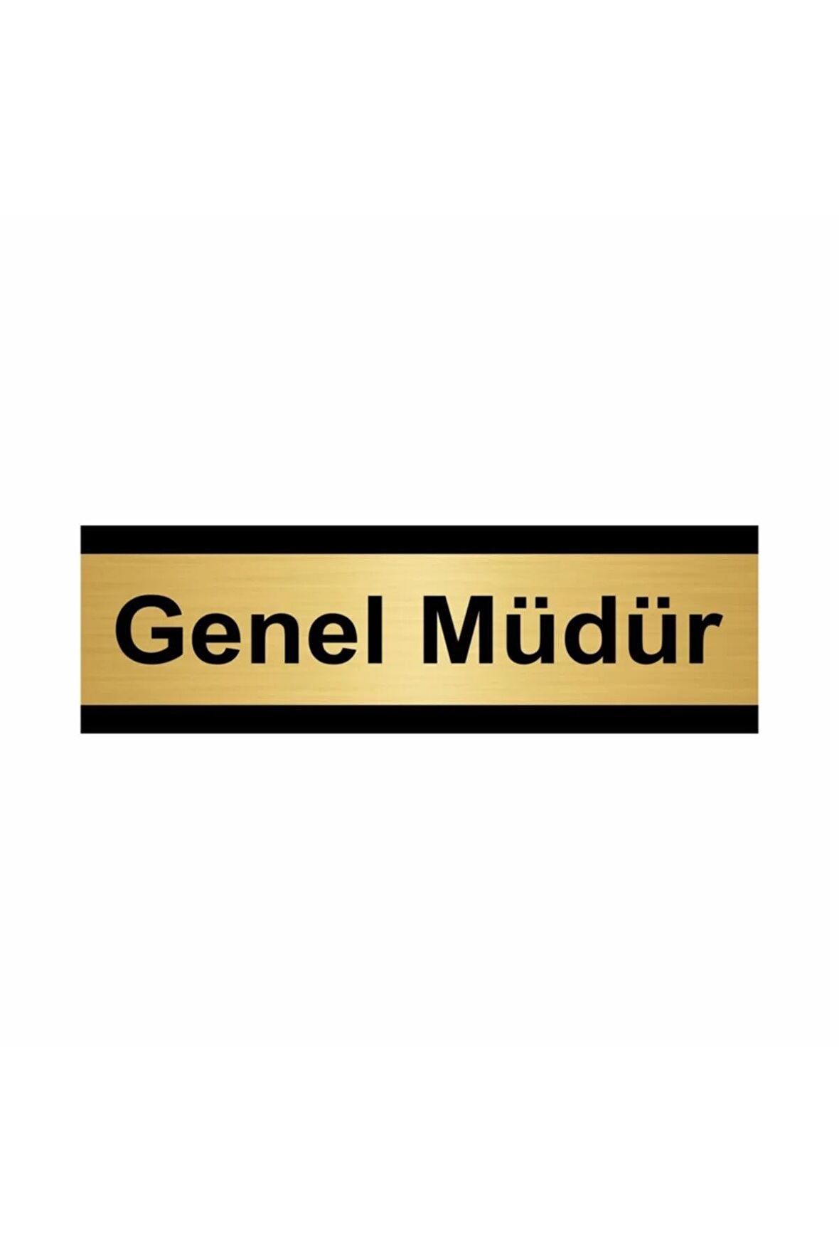 Genel Müdür 7x20cm Altın Renk Metal Yönlendirme Levhası