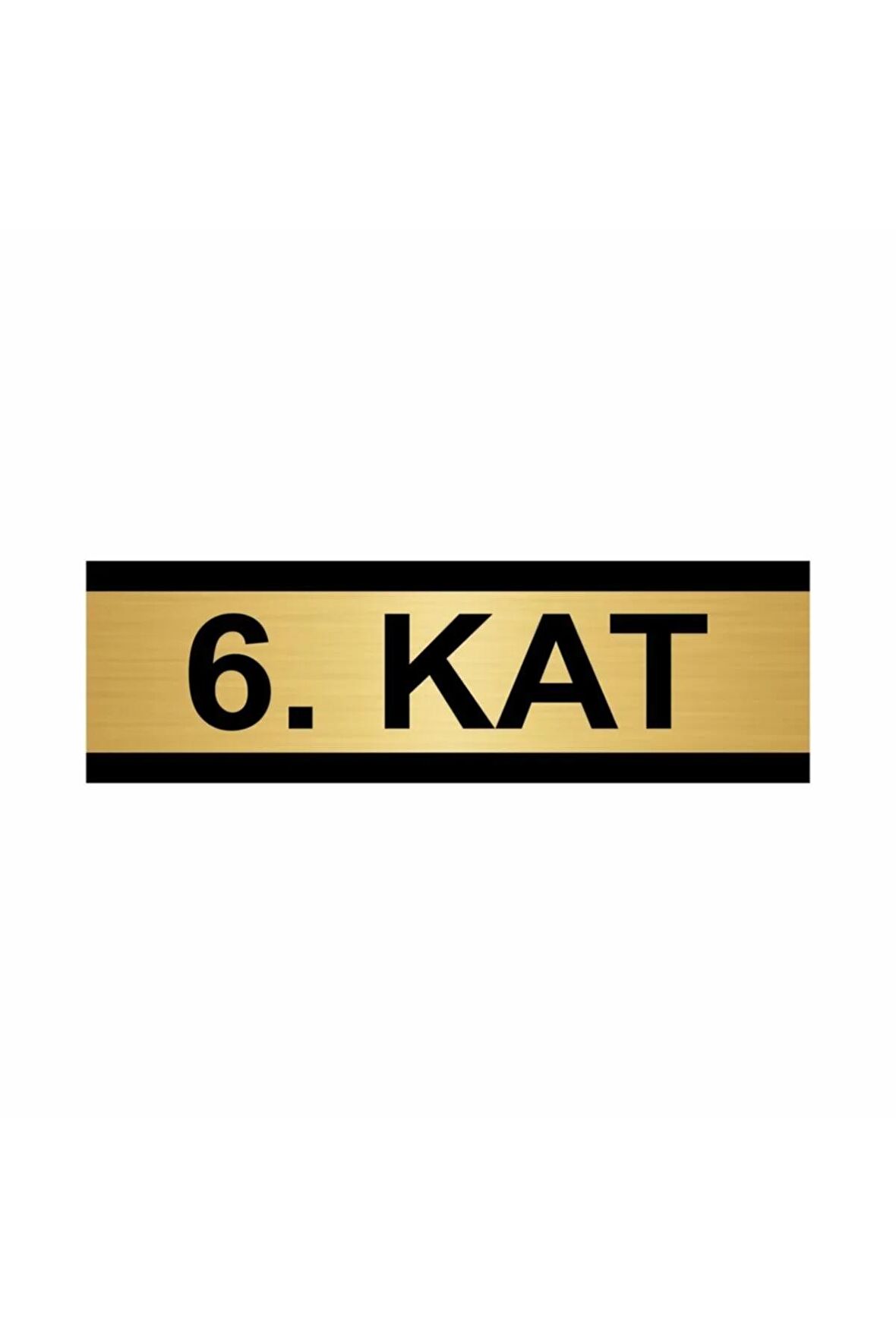 6. Kat 5x20cm Altın Renk Metal Yönlendirme Levhası