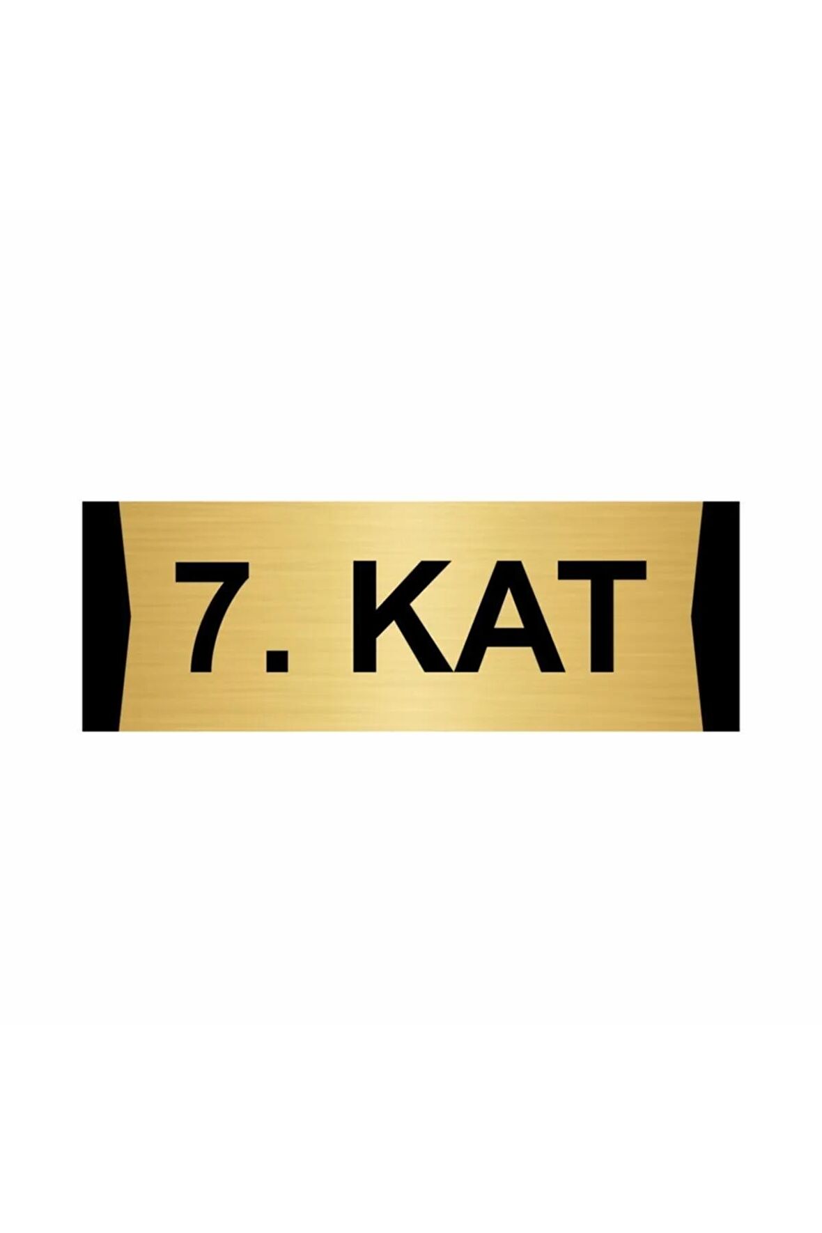 Kat 7 5x20cm Altın Renk Metal Yönlendirme Levhası