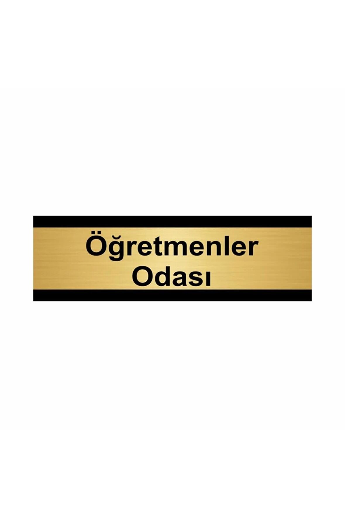 Öğretmenler Odası 5x20cm Altın Renk Metal Yönlendirme Levhası