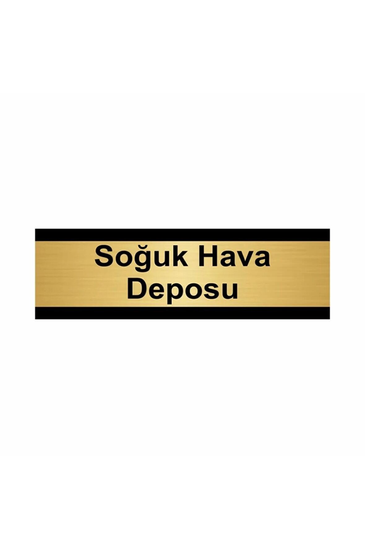 Soğuk Hava Deposu 5x20cm Altın Renk Metal Yönlendirme Levhası