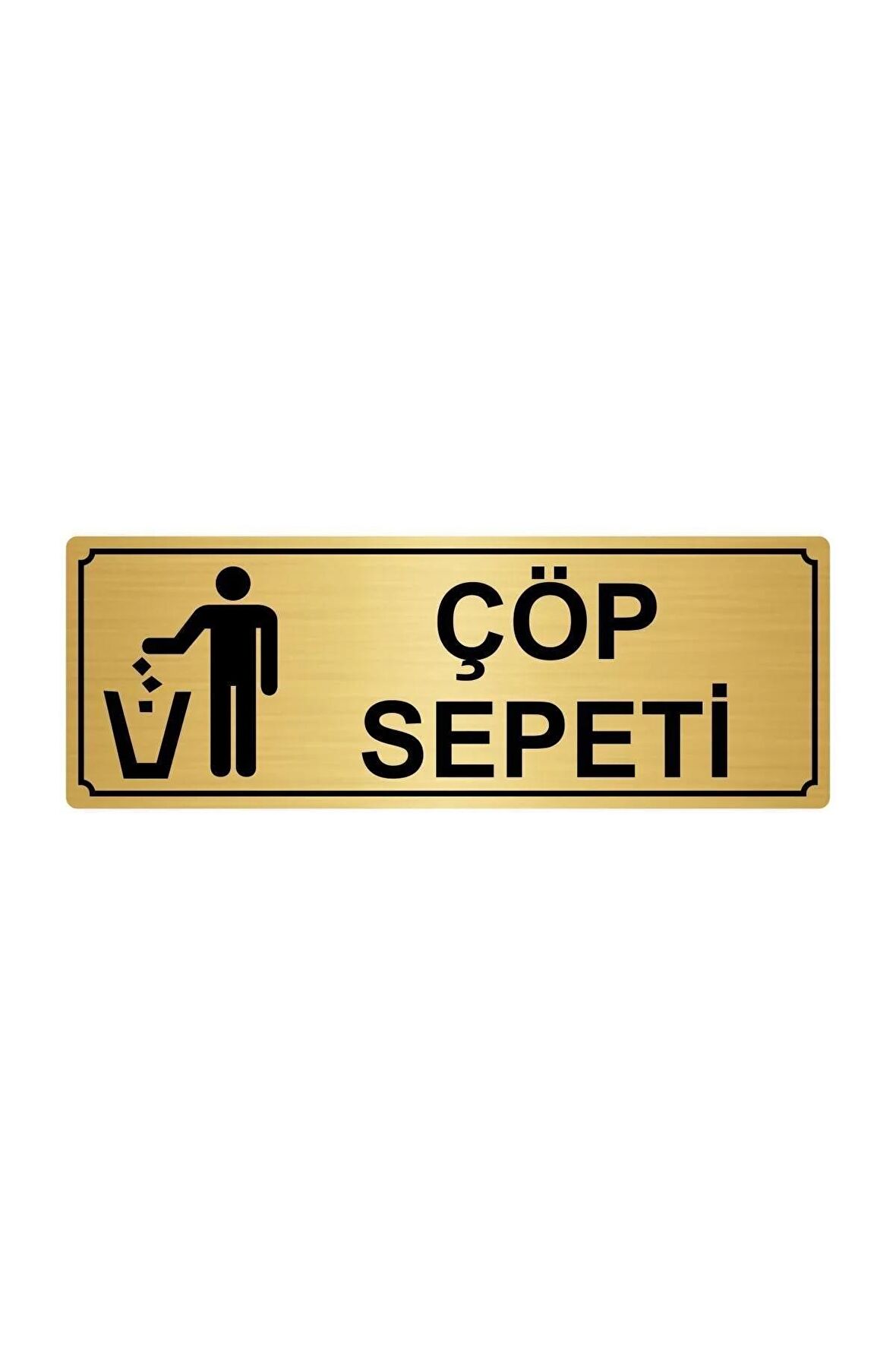 Altın Renk Metal Çöp Sepeti Yönlendirme Levhası