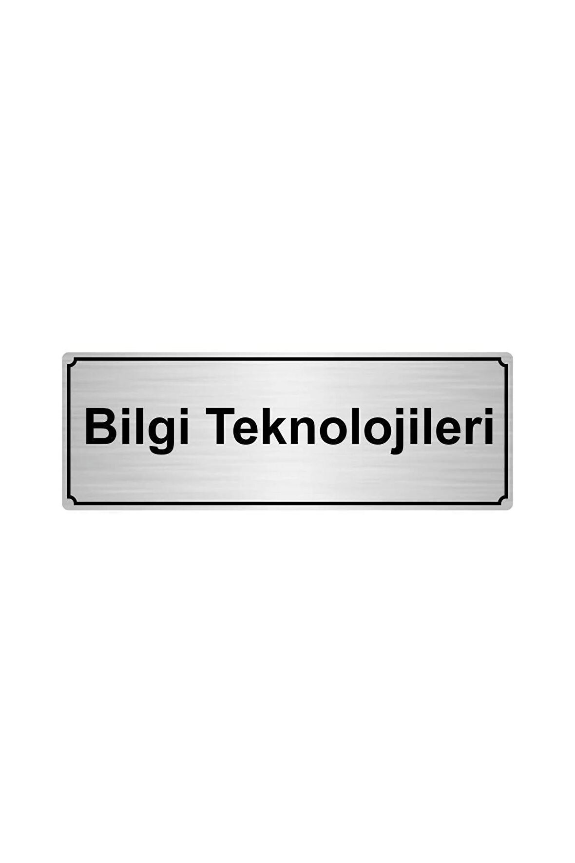 Bilgi Teknolojileri Yönlendirme Levhası 7cmx20cmgümüş Renk Metal