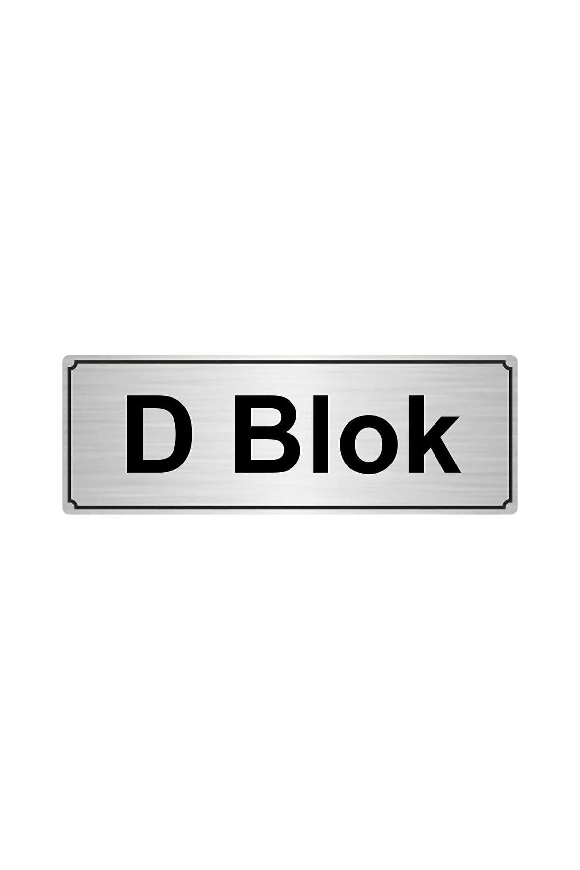Gümüş Renk Metal D Blok Yönlendirme Levhası 10cmx20cm