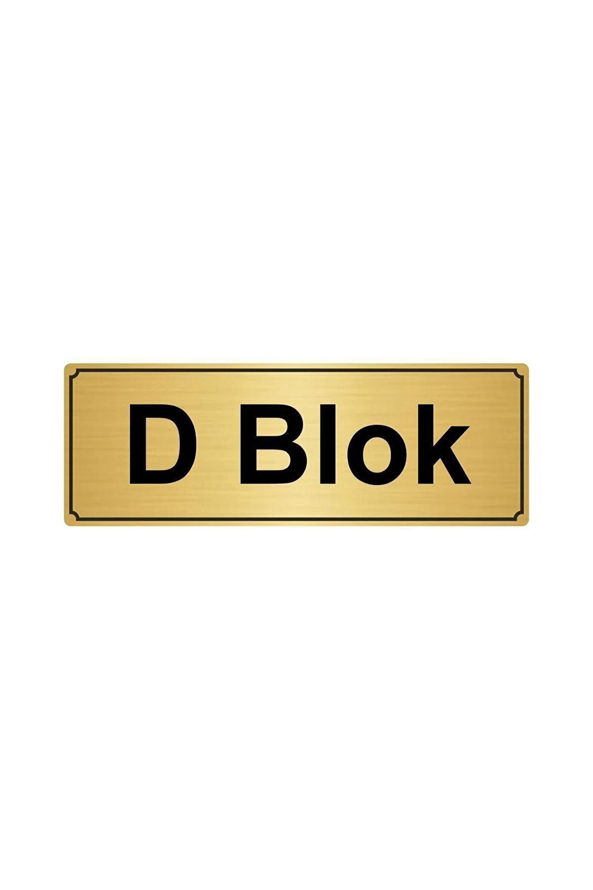 Altın Metal D Blok Yönlendirme Levhası 10cmx20cm