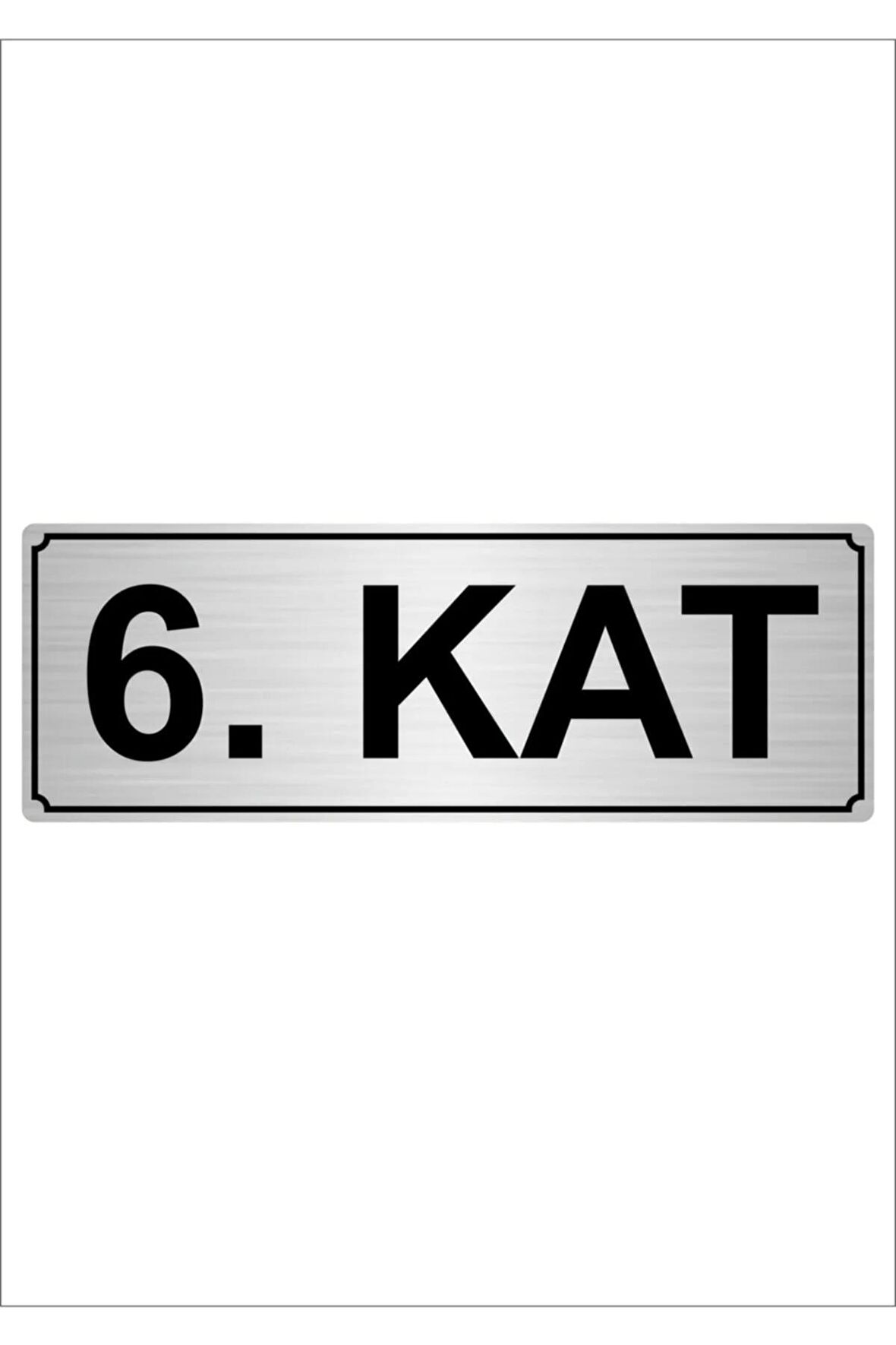 6.kat 5cmx20cm Metal Yönlendirme Levhası Gümüş Renk