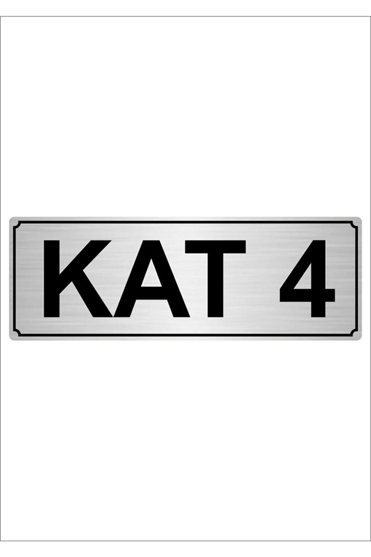 Kat 4 5cmx20cm Metal Yönlendirme Levhası Gümüş Renk