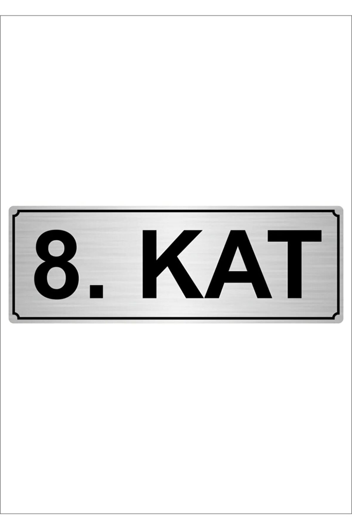 8.kat 5cmx20cm Metal Yönlendirme Levhası Gümüş Renk