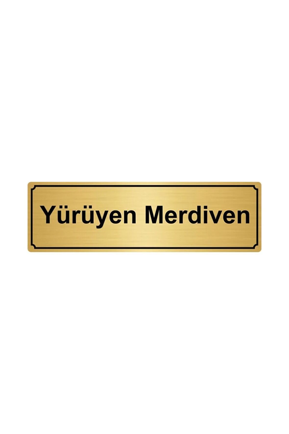 Yürüyen Merdiven Yönlendirme Levhası 7cmx20cm Altın Renk Metal