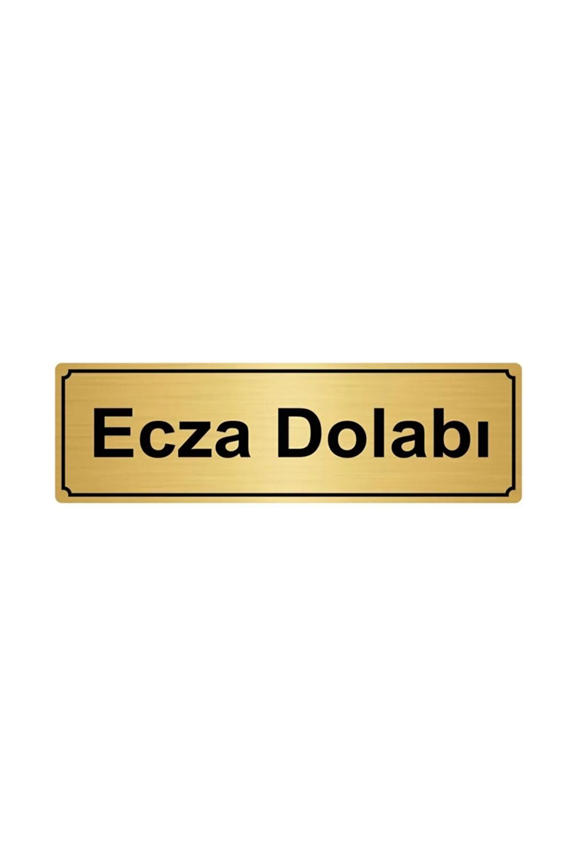 Ecza Dolabı Yönlendirme Levhası 7cmx20cm Altın Renk Metal