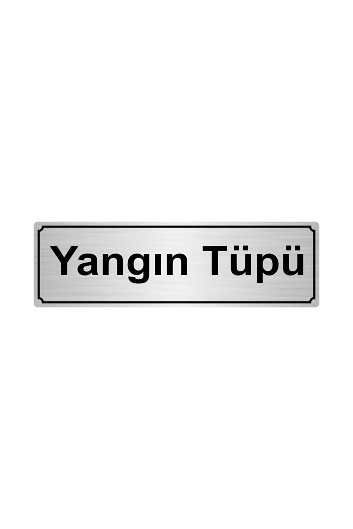 Yangın Tüpü Yönlendirme Levhası 7cmx20cm Gümüş Renk Metal