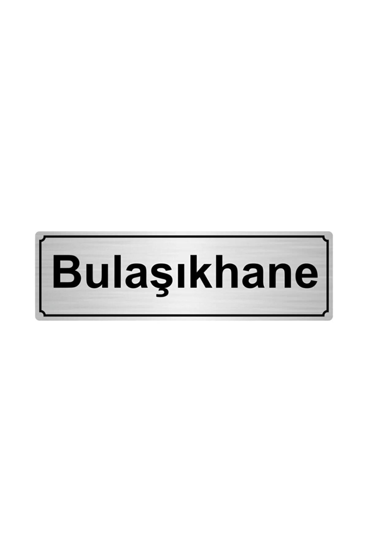 Bulaşıkhane Yönlendirme Levhası 5cmx20cm Gümüş Renk Metal