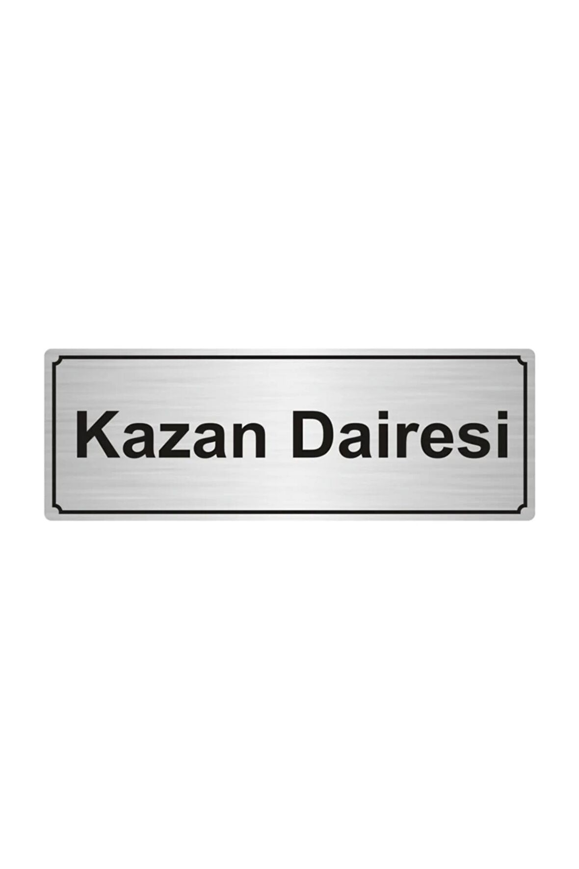 Kazan Dairesi Yönlendirme Levhası 10 cm x 20 cm Gümüş Renk Metal