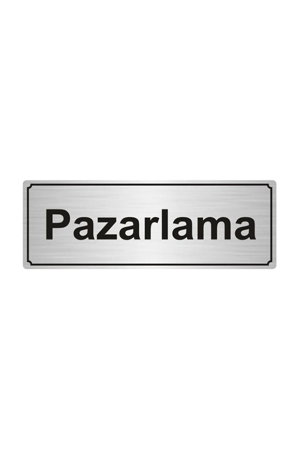 Pazarlama Yönlendirme Levhası 5 cm x 20 cm Gümüş Renk Metal