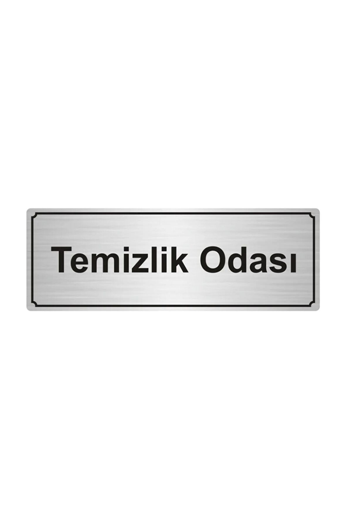 TEMİZLİK ODASI YÖNLENDİRME LEVHASI 7cmX20cm GÜMÜŞ RENK METAL