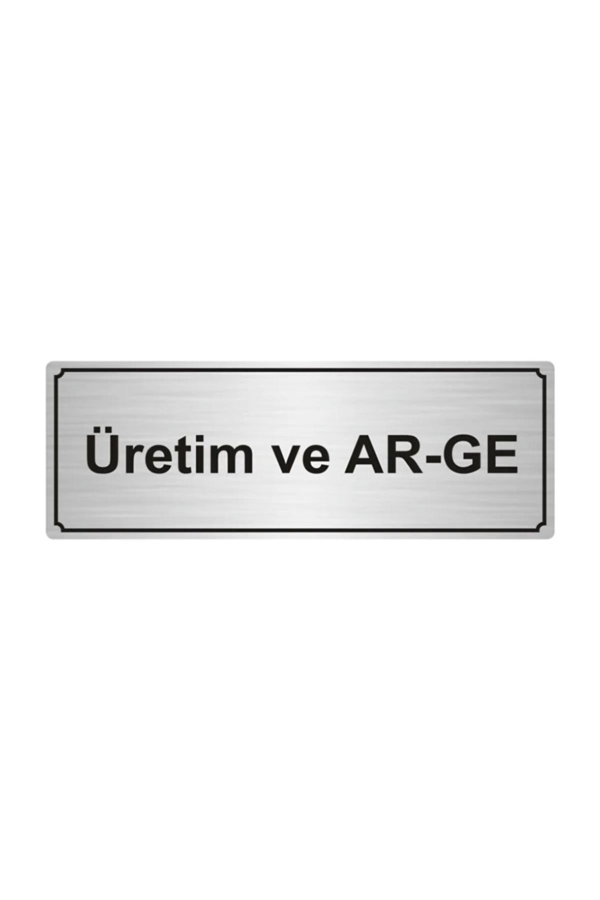 Üretim Ve Ar-ge Yönlendirme Levhası  Gümüş Renk Metal 5cmx20cm
