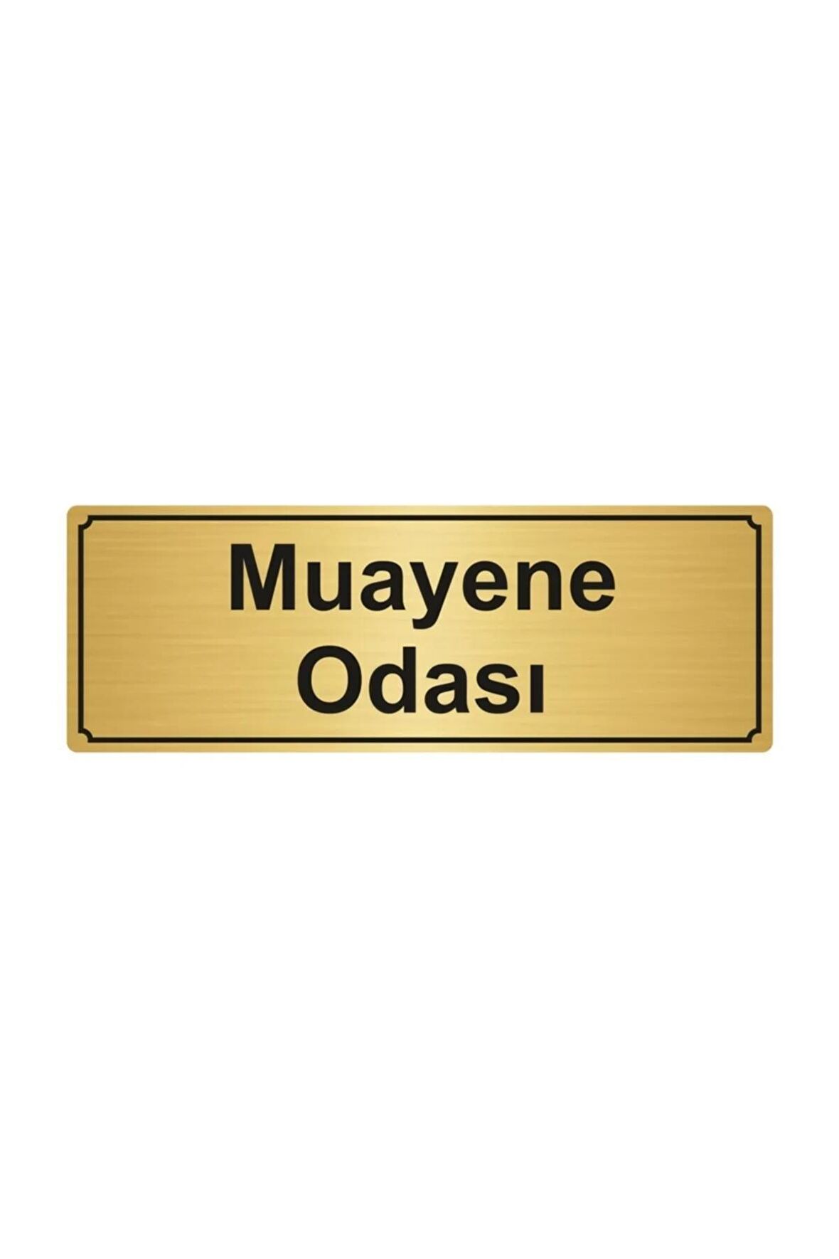 Muayene Odası Yönlendirme Levhası 5cmx20cm Altın Renk Metal