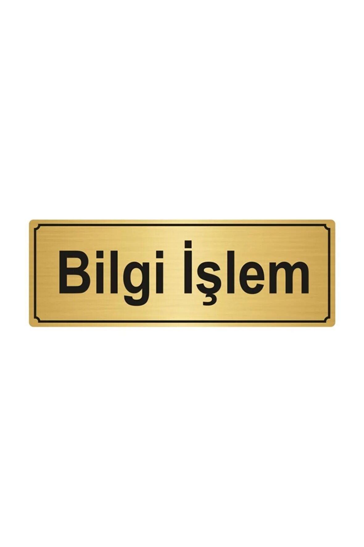 Bilgi Işlem Yönlendirme Levhası 5cmx20cm