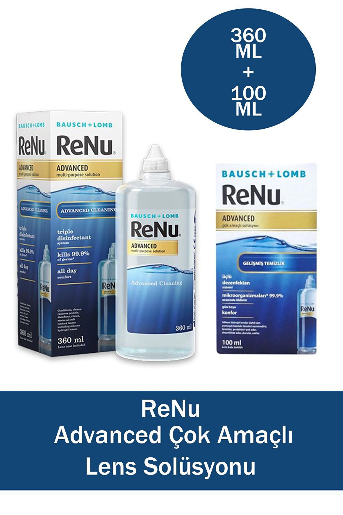 Renu Advanced Çok Amaçlı Lens Solüsyonu 360 ml + Renu Advanced Çok Amaçlı Lens Solüsyonu 100 ml