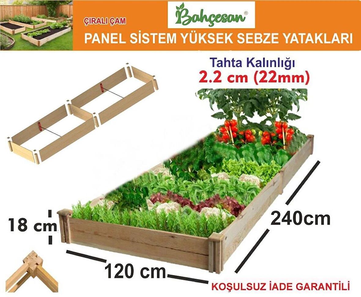 Bahçesan Panel Sistem Yüksek Sebze Yatağı/Ahşap Sebze Tarhı/Çıralı Çam 120x240x18