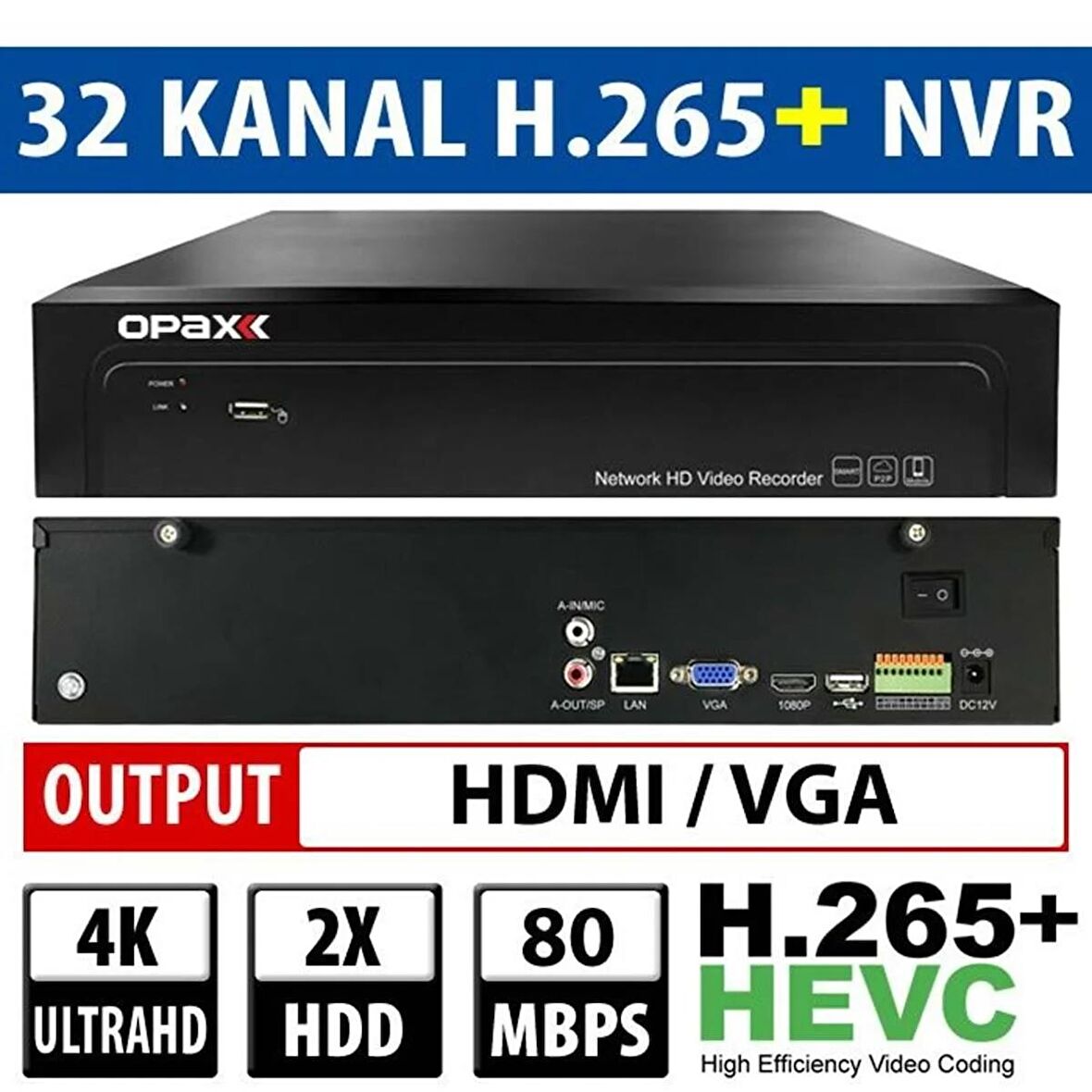 OPAX-B02S032A 32 Kanal 4K 2 HDD H.265+ NVR Kayıt Cihazı