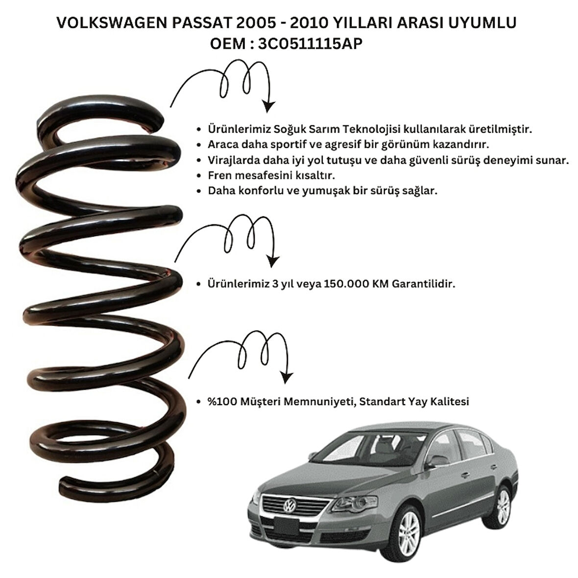 Volkswagen Passat (2005-2010) Uyumlu Standart Yay ST134101R - Arka Helezon Yay Takımı - 2 Adet