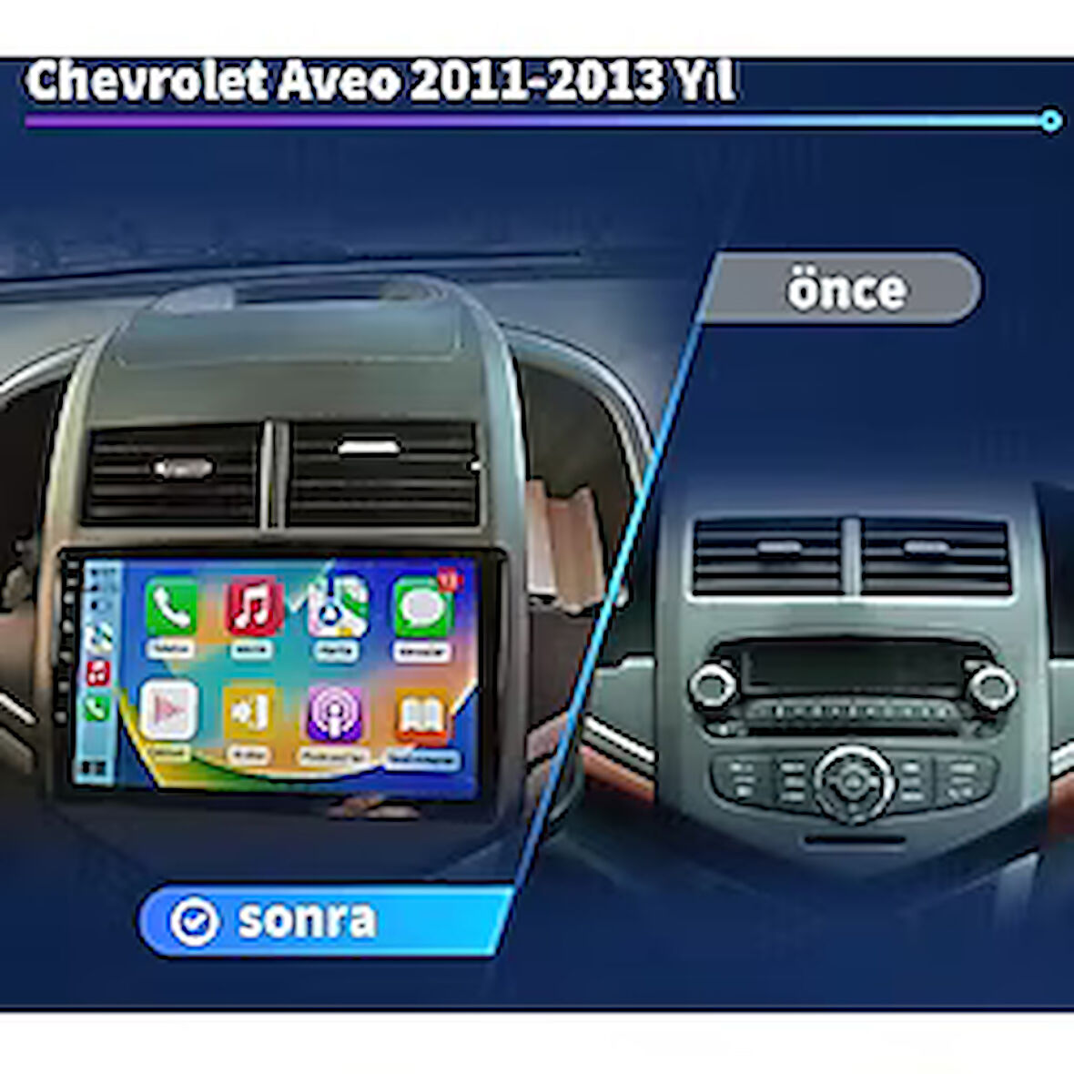CHEVROLET AVEO 2011-2013 MULTİMEDYA CARPLAY EKRAN SETİ 2 GB RAM 32 HAFIZALI