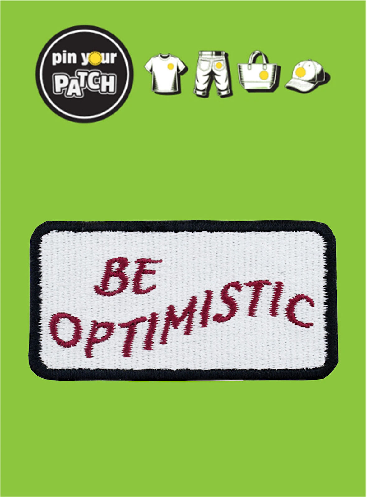 Ütü ile Yapışan Yama 7070 Be Optimistic