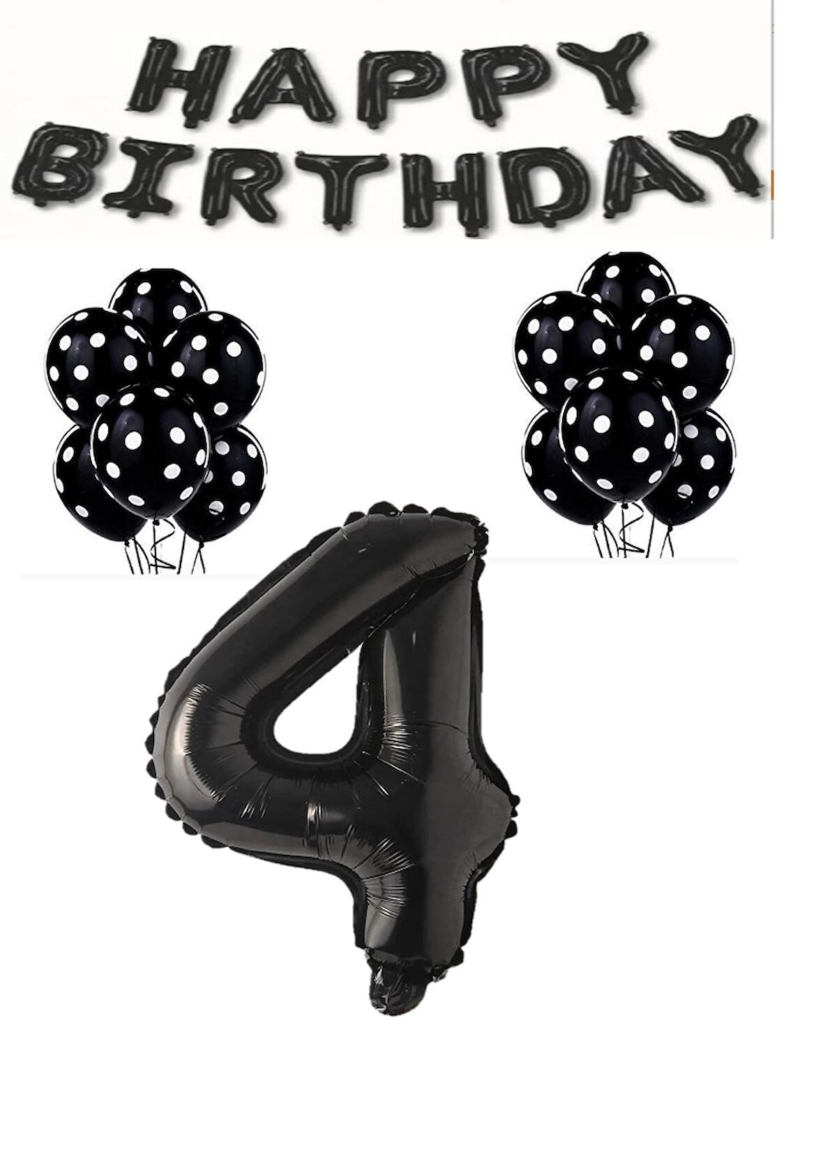 Happy Bırthday,Siyah Rakam Folyo Balon ve Siyah Beyaz Puanlı Balon Seti Yaş 4