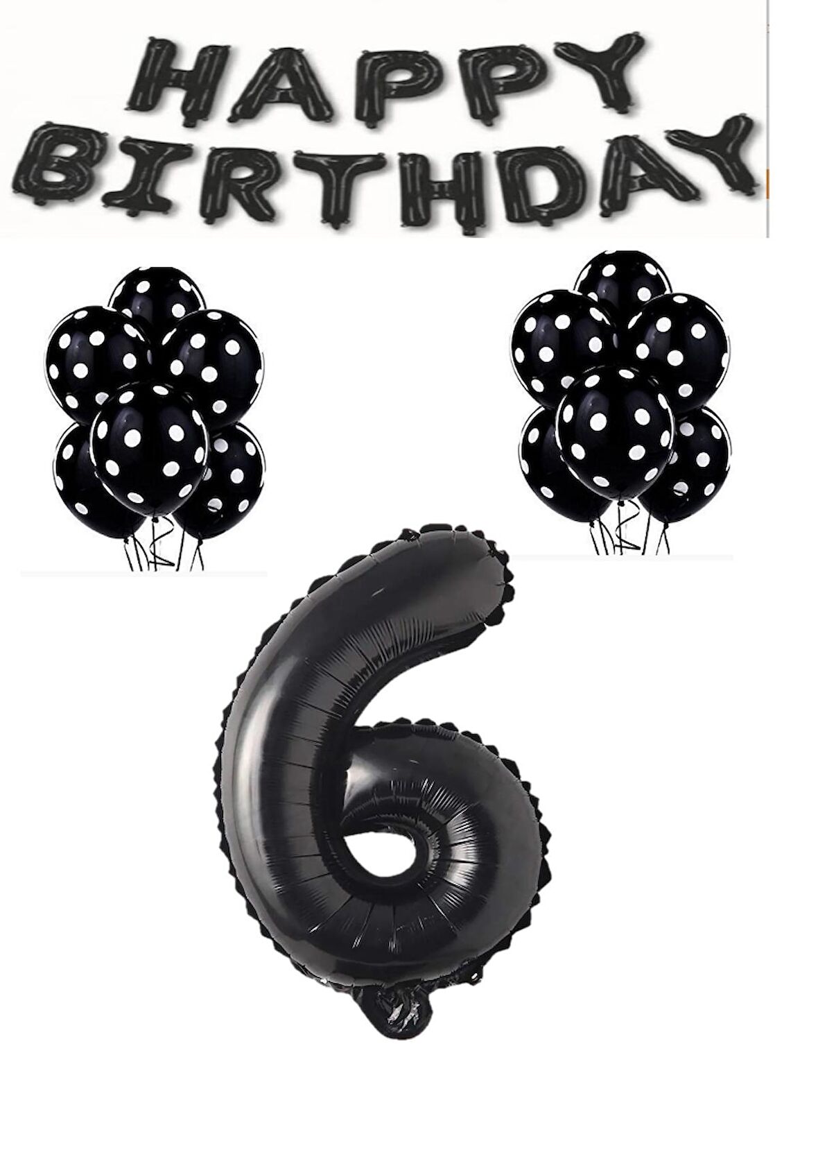 Happy Bırthday,Siyah Rakam Folyo Balon ve Siyah Beyaz Puanlı Balon Seti Yaş 6