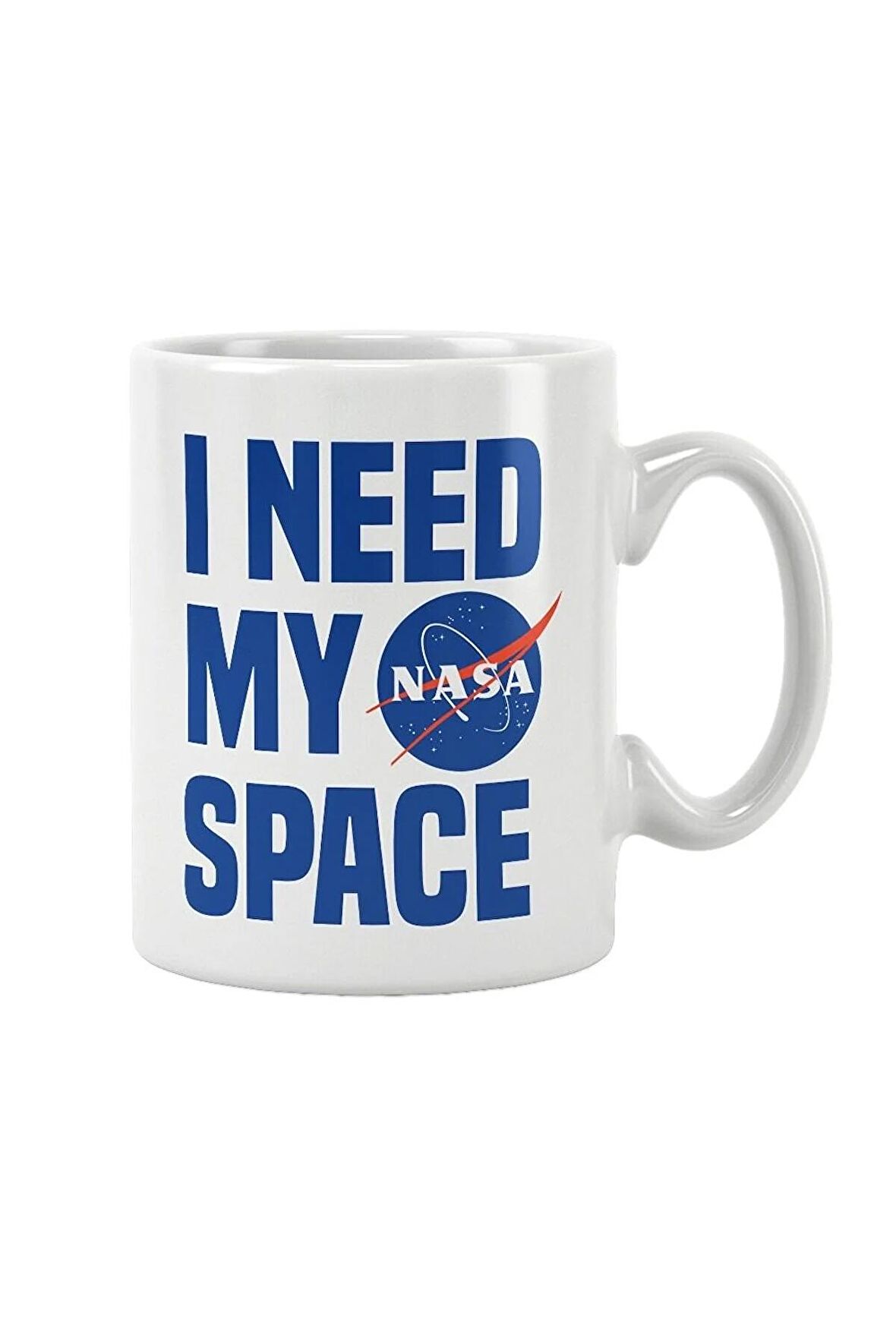 I Need My Nasa Space Uzay Temalı Baskılı Kupa Bardak