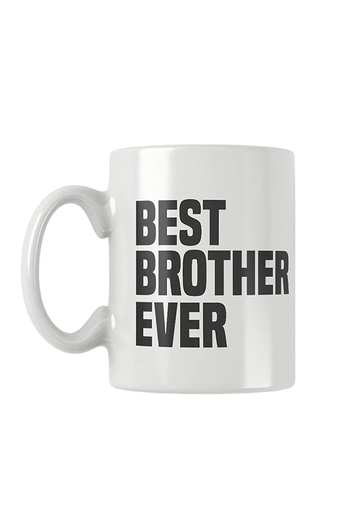 Best Brother Ever Erkek Kardeş Abi Doğum Günü Hediye Baskılı Kupa Bardak