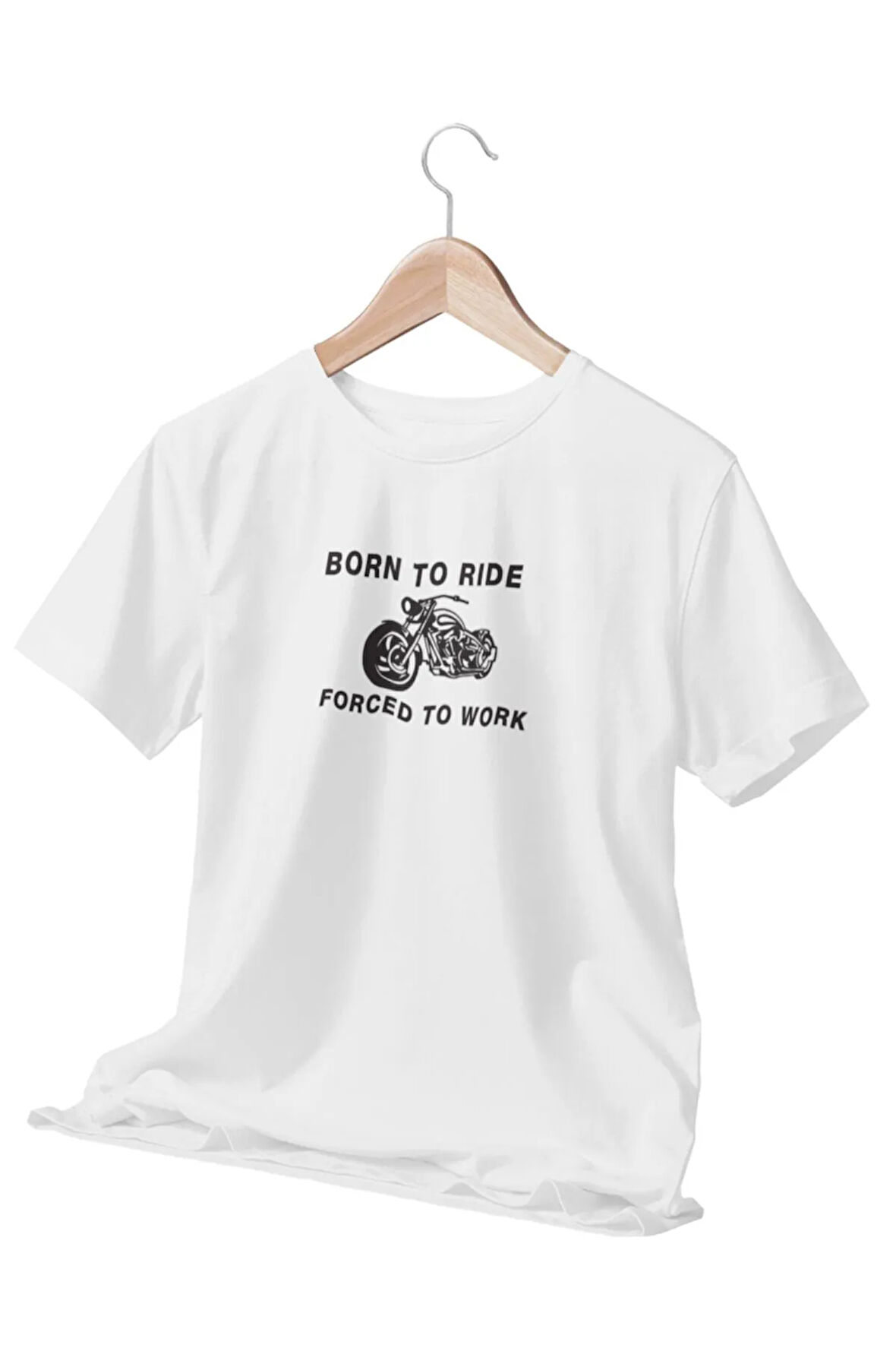 Born To Ride Forced To Work Baskılı Hediyelik Beyaz Unisex T-Shirt