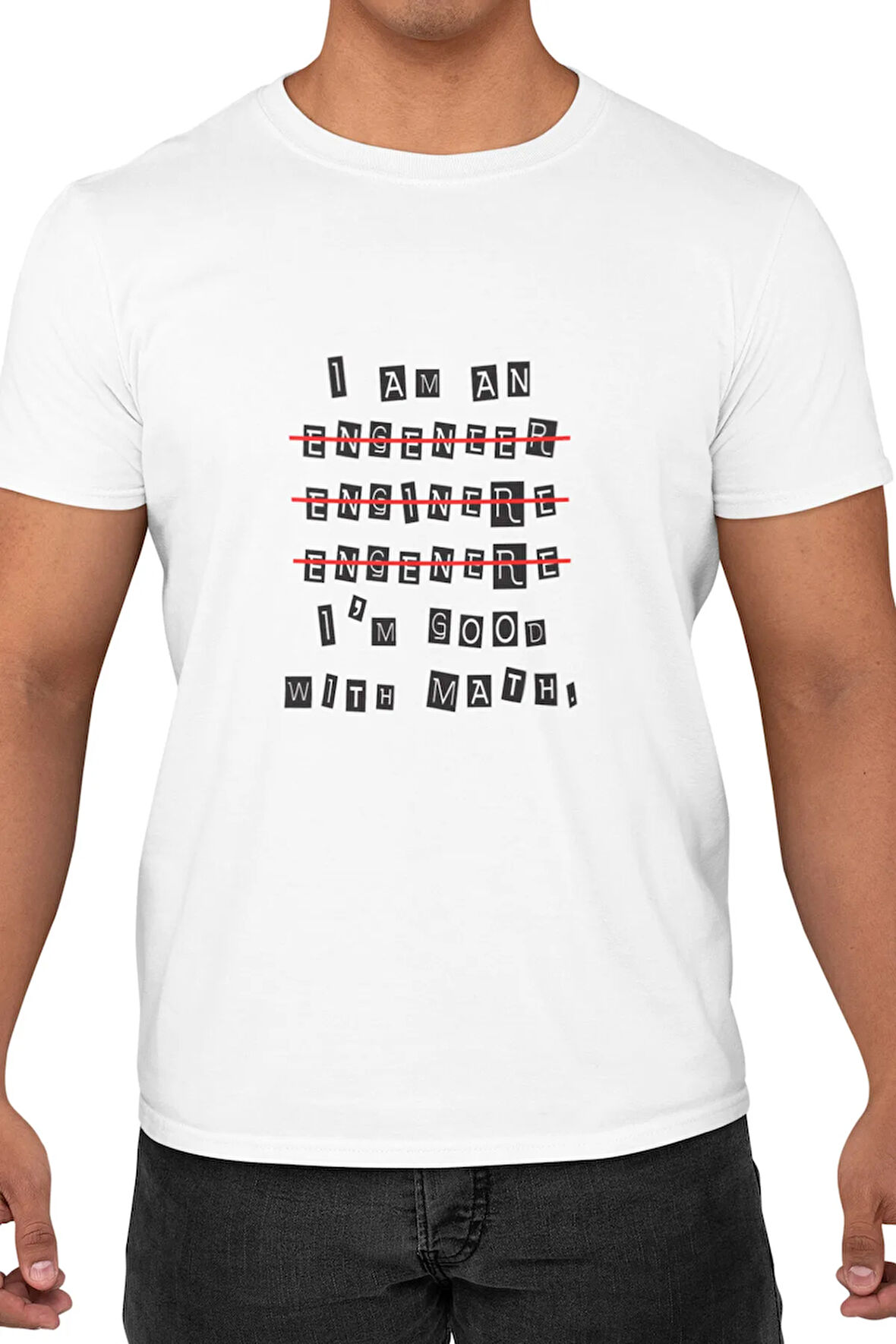 I'm a Engineer Baskılı Yazılımcı Mühendis Eğlenceli Hediyelik Beyaz Unisex T-Shirt