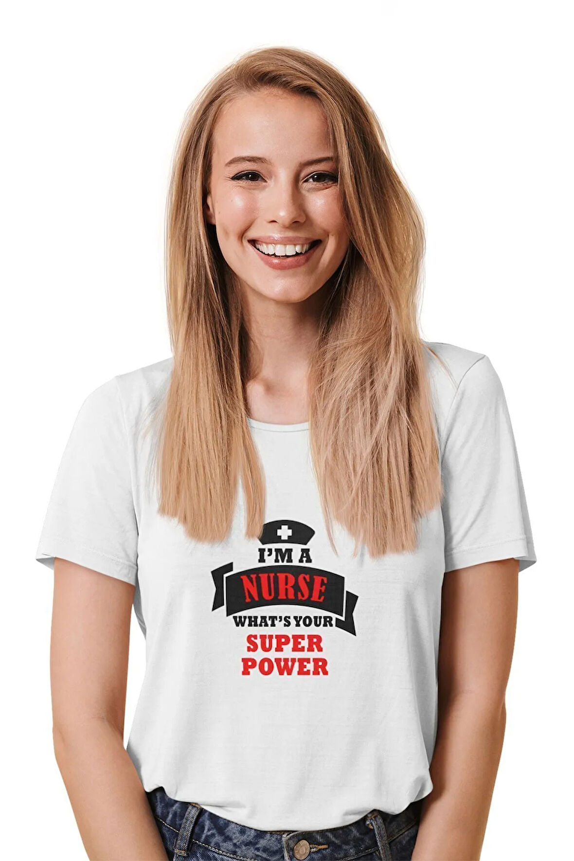 I'm A Nurse Whats Your Super Power Baskılı Hemşire Hediyelik Eğlenceli Beyaz Unisex T-Shirt