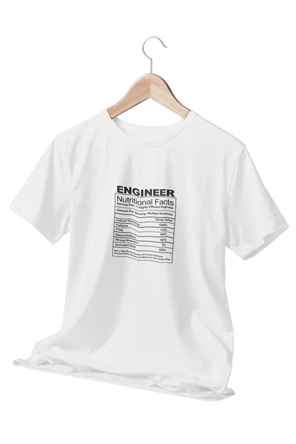 Engineer Nutrition Facts Baskılı  Mühendis Hediyelik Eğlenceli Beyaz Unisex T-Shirt