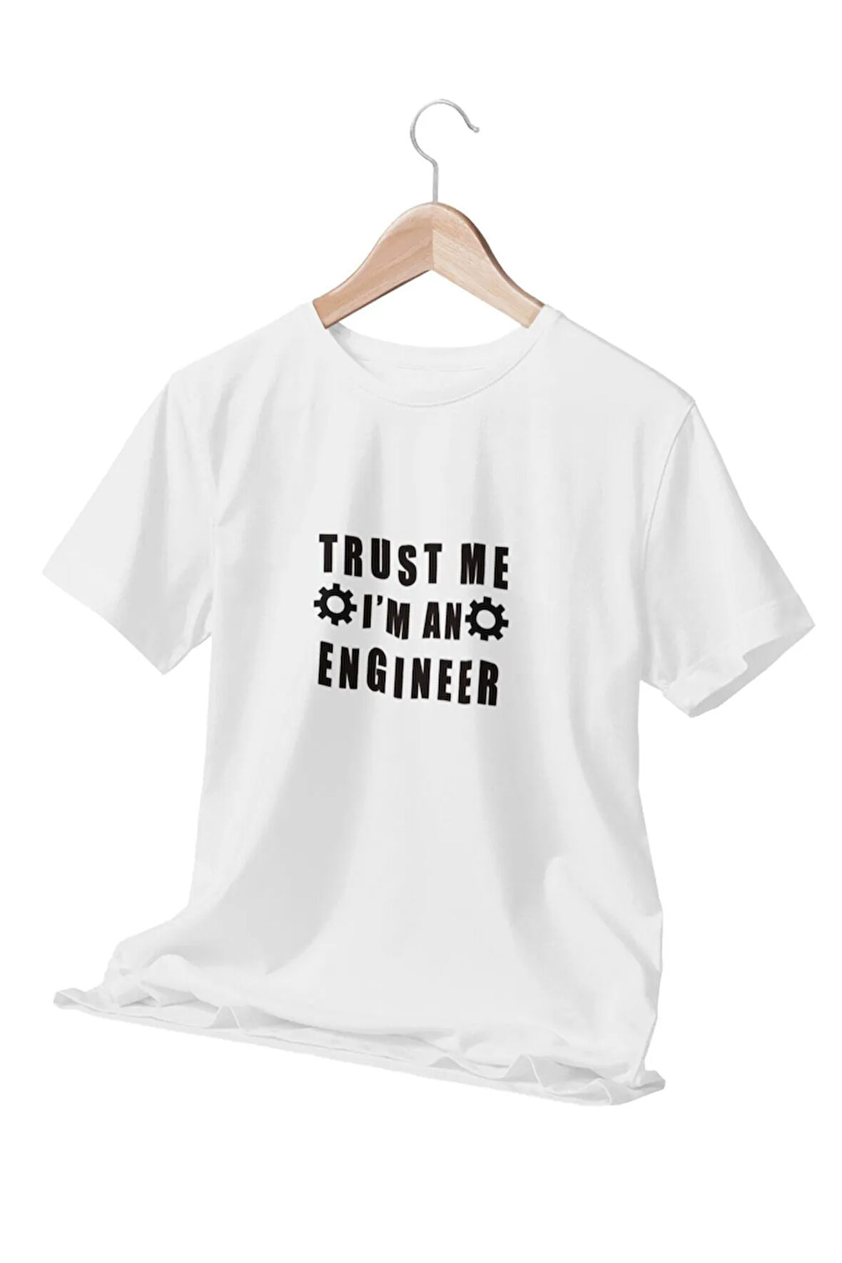 Trust Me I'm An Engineer Baskılı Mühendis Hediyelik Eğlenceli Beyaz Unisex T-Shirt