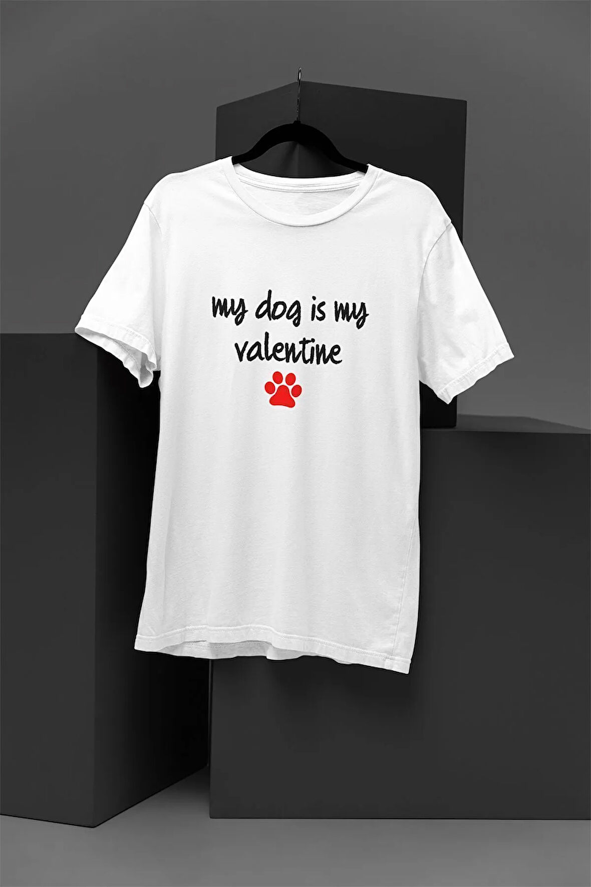 My Dog Is My Valentine Baskılı Köpek Sever-Hayvan Dostları Hediyelik Eğlenceli Beyaz Unisex T-Shirt