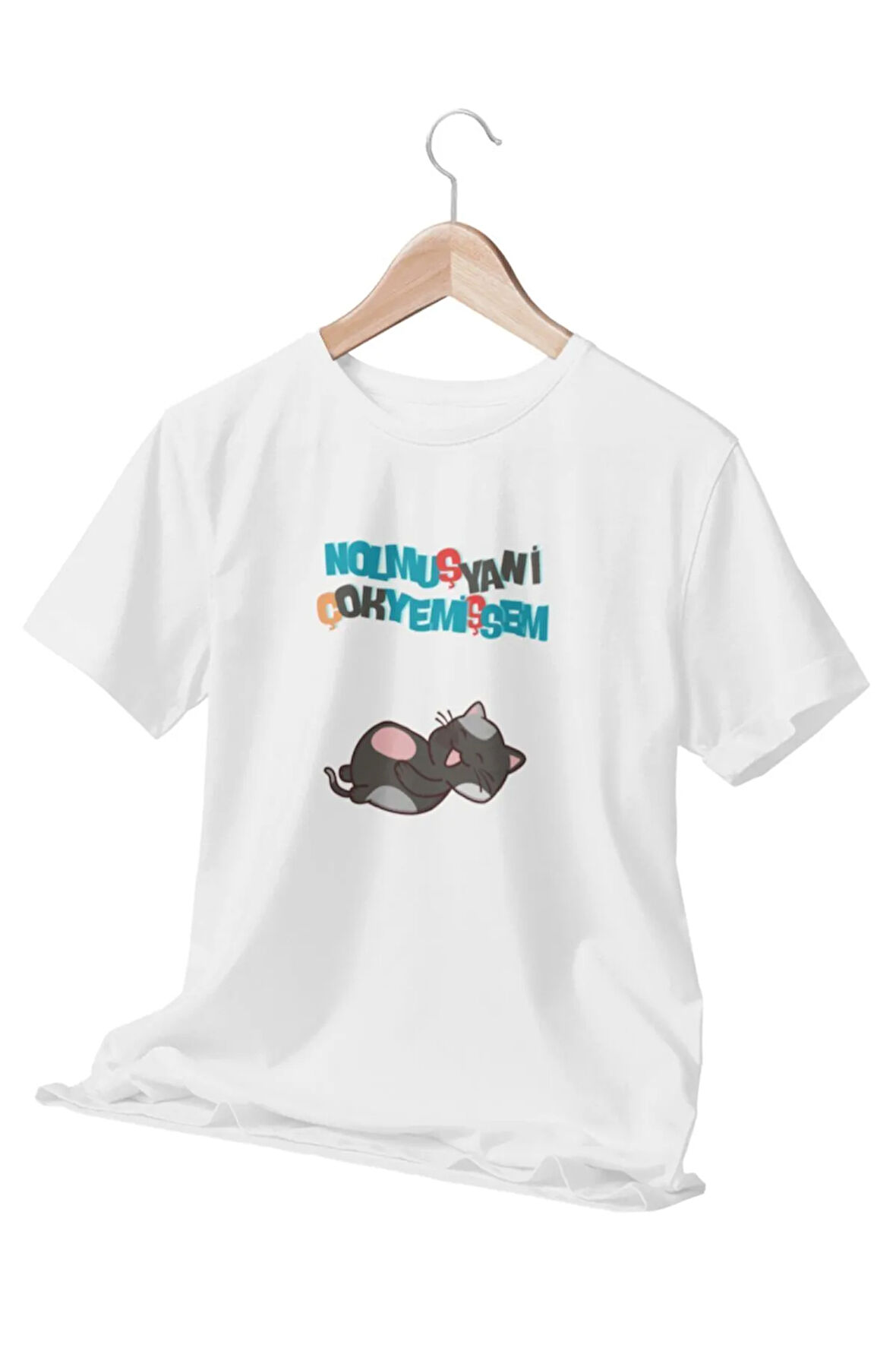 Nolmuş Çok Yemişsem Yani-Kedi Temalı Beyaz Unisex T-Shirt