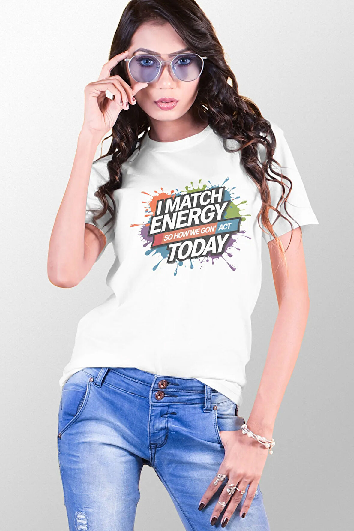 I Match Energy So How Gon' Act Today Baskılı Unisex Regular Fit Pamuklu Beyaz Tişört