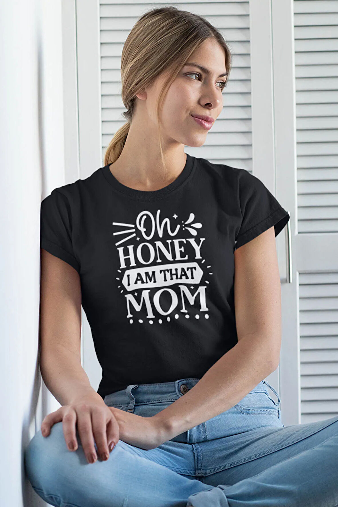 Oh Honey I Am That Mom Baskılı Anneler Günü Hediyelik Siyah %100 Pamuklu T Shirt