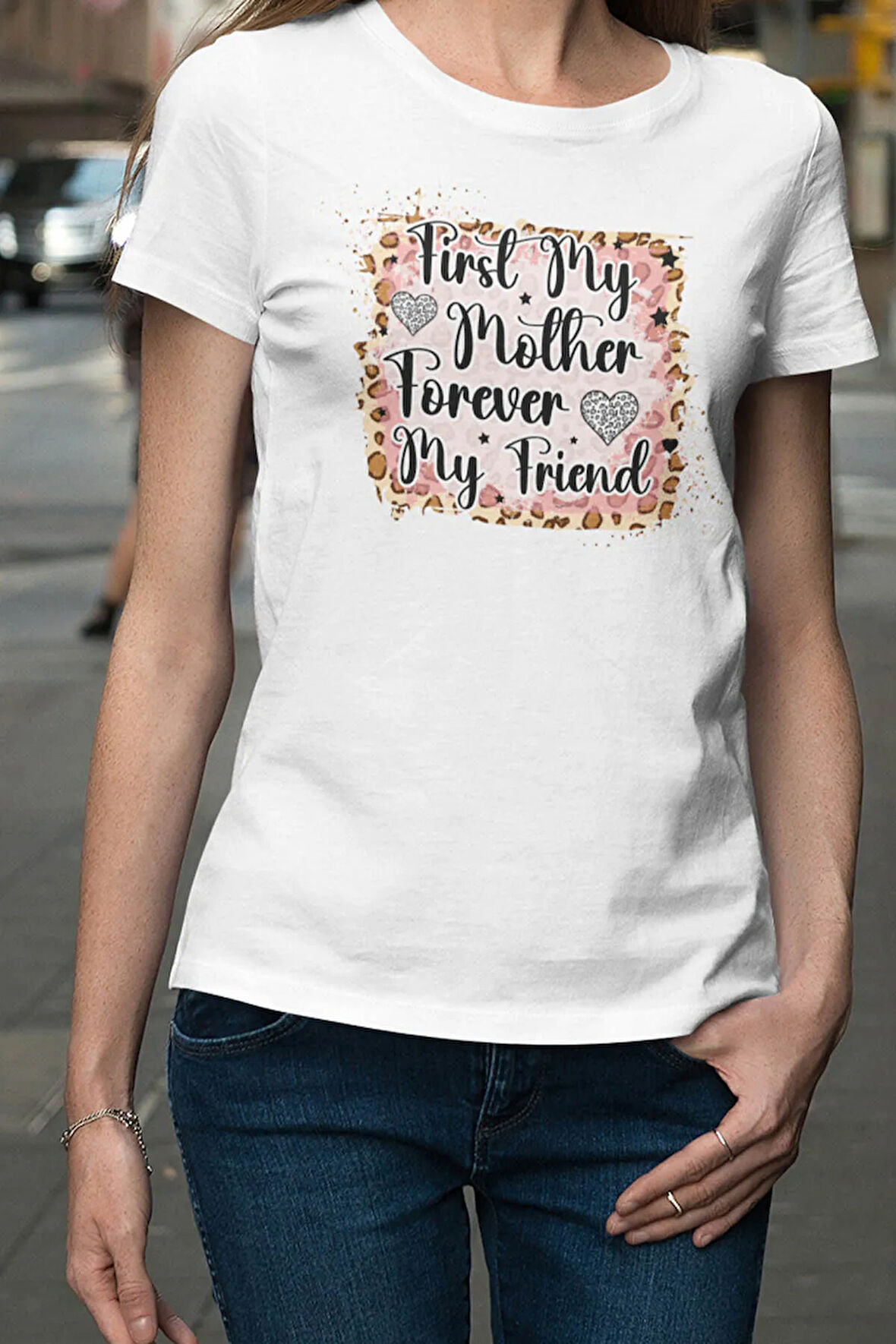 First My Mother Forever My Friend No:2 Baskılı Anneler Günü Hediyelik Beyaz %100 Pamuklu T Shirt