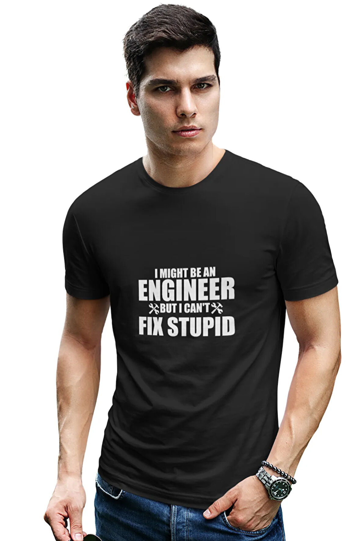 I Might Be An Engineer But I Can't Fix Stupid Baskılı Mühendis Eğlenceli Siyah Unisex T-Shirt