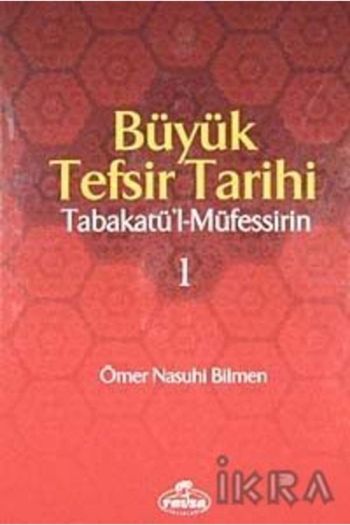 Büyük Tefsir Tarihi (2 Cilt)