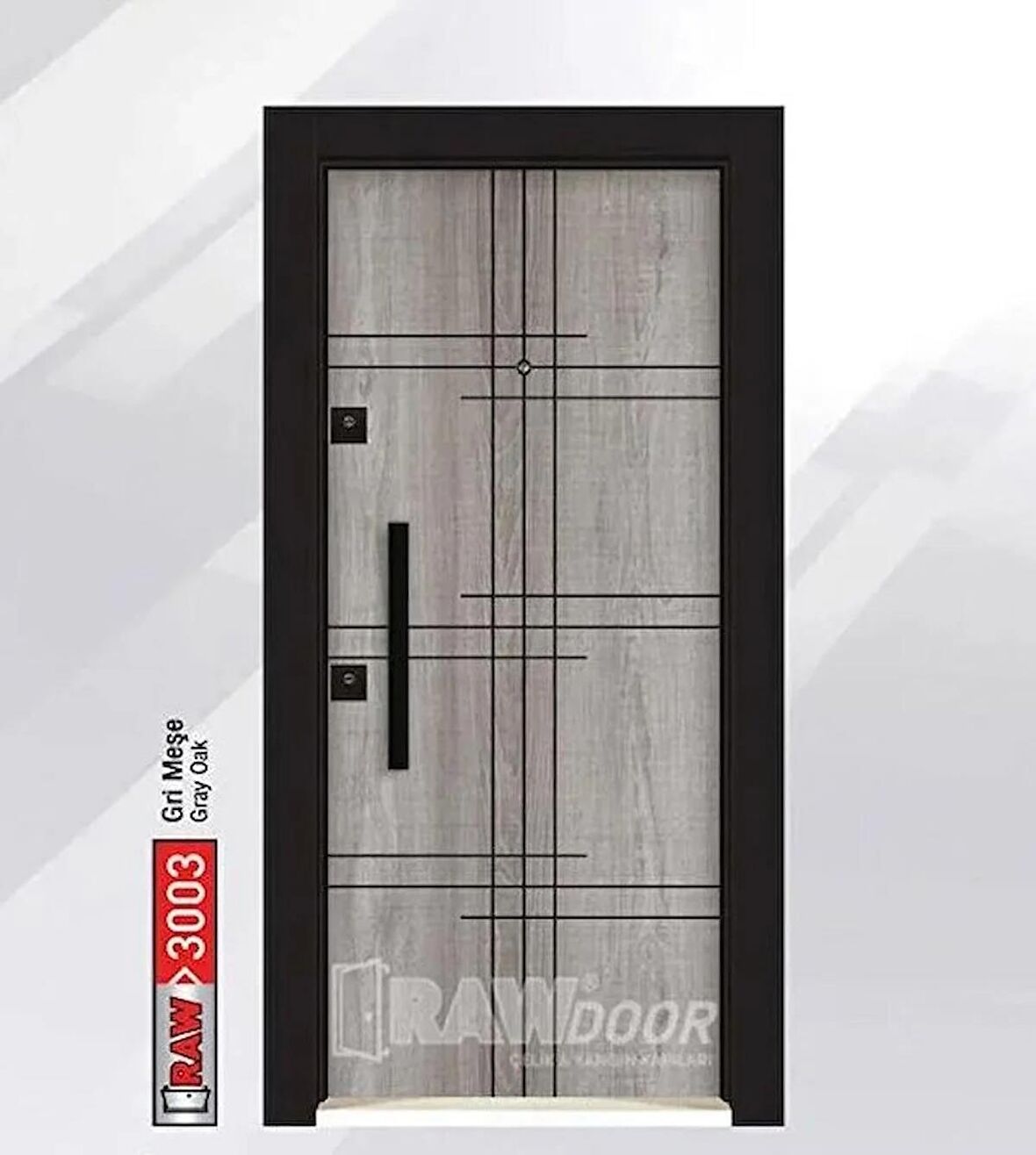 RAWDOOR 3003 MODEL SAĞ AÇILIR ÇELİK KAPI