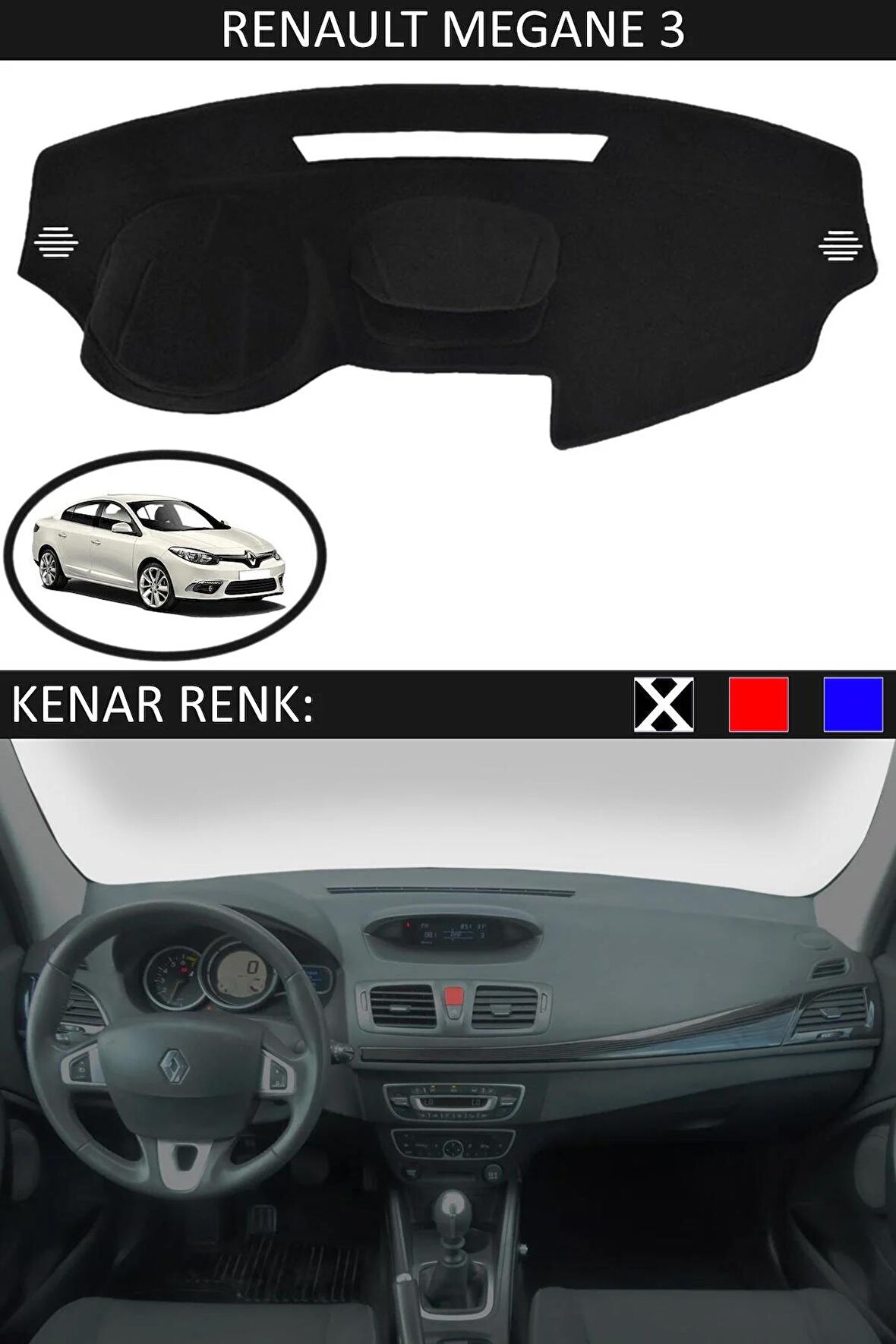 Renault Megane 1 İçin Uygun Torpido Koruma Halısı Siyah Kenar Renk Siyah